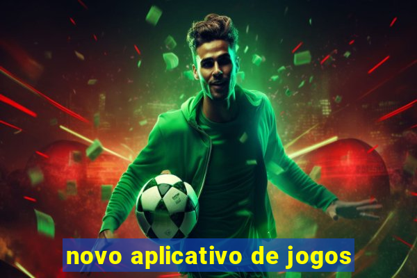 novo aplicativo de jogos